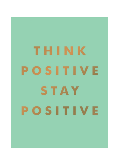 Inspirational Books- Think Positive Stay Positive