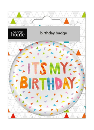 George Home Birthday Badge (It'S My Birthday)