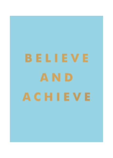 Inspirational Books- Believe and Achieve